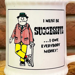 Must Be Successful Mug